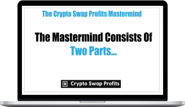 The Crypto Swap Profits Mastermind 2022