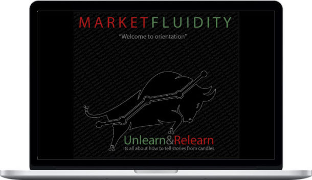 Market Fluidity – Unlearn and Relearn