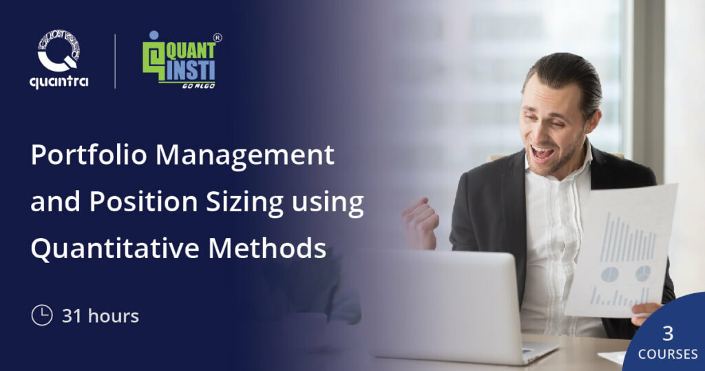 Quantra – Portfolio Management and Position Sizing using Quantitative Methods