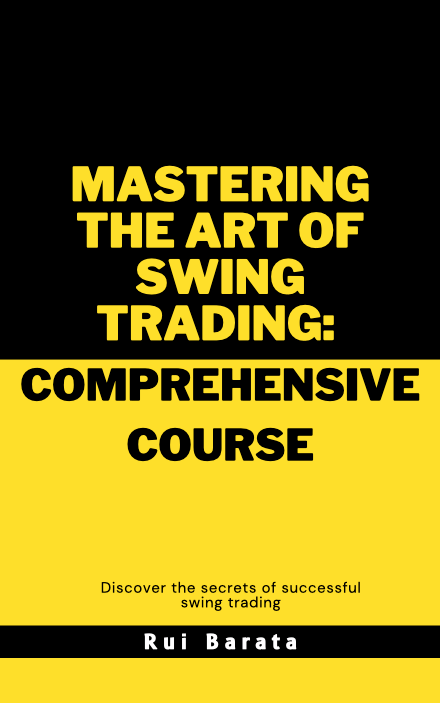 Rui – Mastering the Art of Swing Trading: A Comprehensive Course