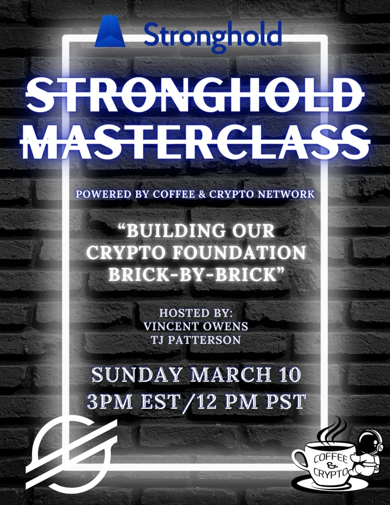 Coffee And Crypto Network – Stronghold Masterclass