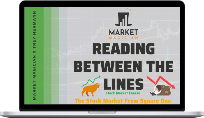 Market Magician – Reading Between The Lines – The Stock Market from Square One