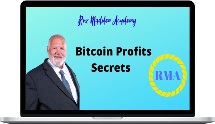 Rex Madden – Bitcoin Profit Secrets