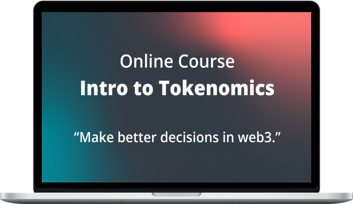 Tokenomics DAO – Intro to Tokenomics