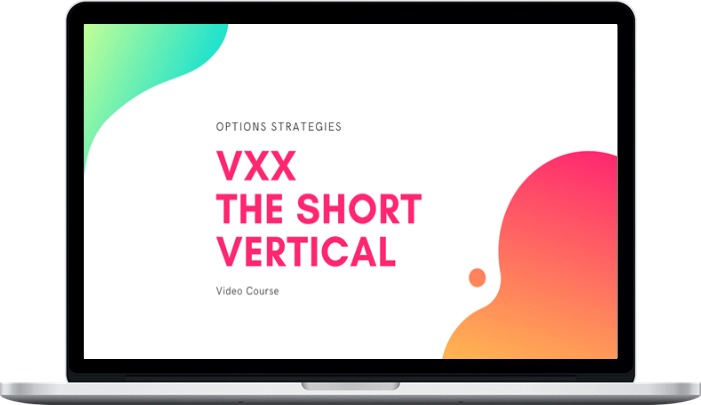My Options Edge – Stock Options Strategy: VXX Short Vertical (mid/high risk)