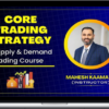 Mahesh Kaamath – Core Trading Strategy