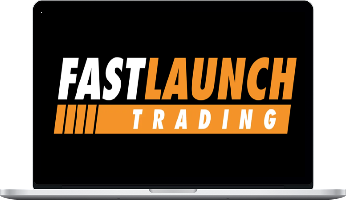 Fast Launch Digital – Fast Launch Trading Special
