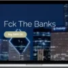 Fck The Banks 2025