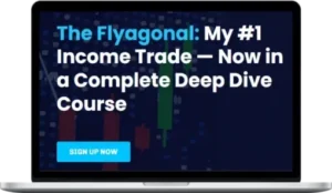 Steve Ganz – Flyagonal Deep Dive Course