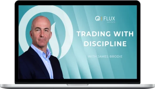 James Brodie – Trading With Discipline