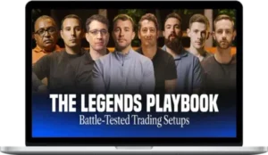 The Legends Playbook – Battle Tested Trading Setups